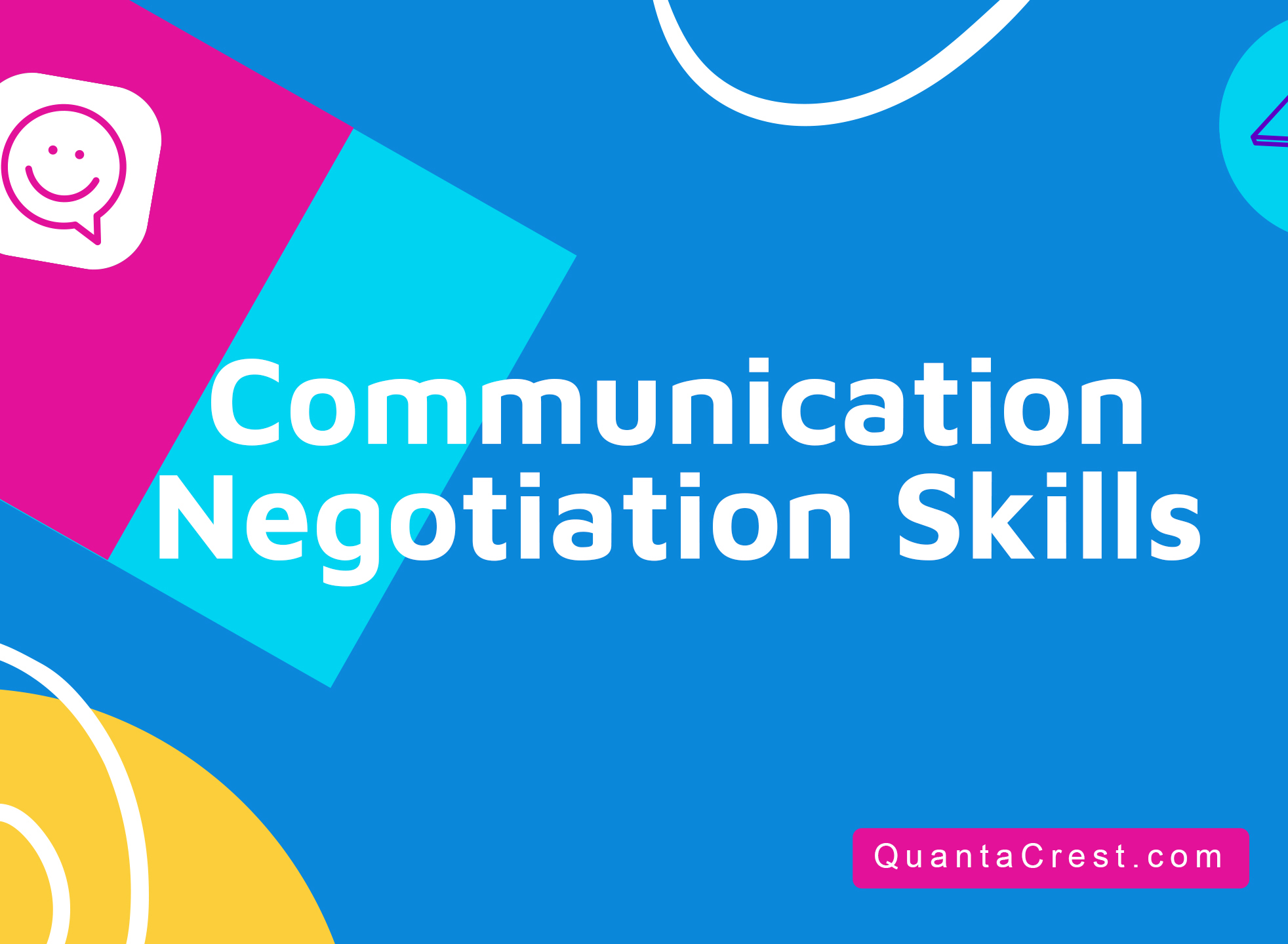 Communication Negotiation Skills